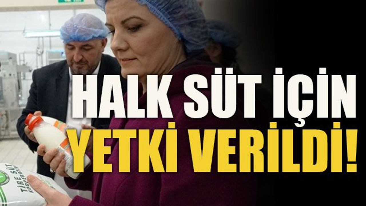 Halk süt için yetki verildi!
