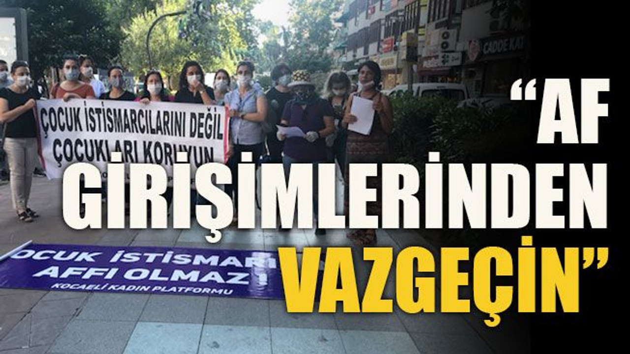 Af girişimlerinden vazgeçin