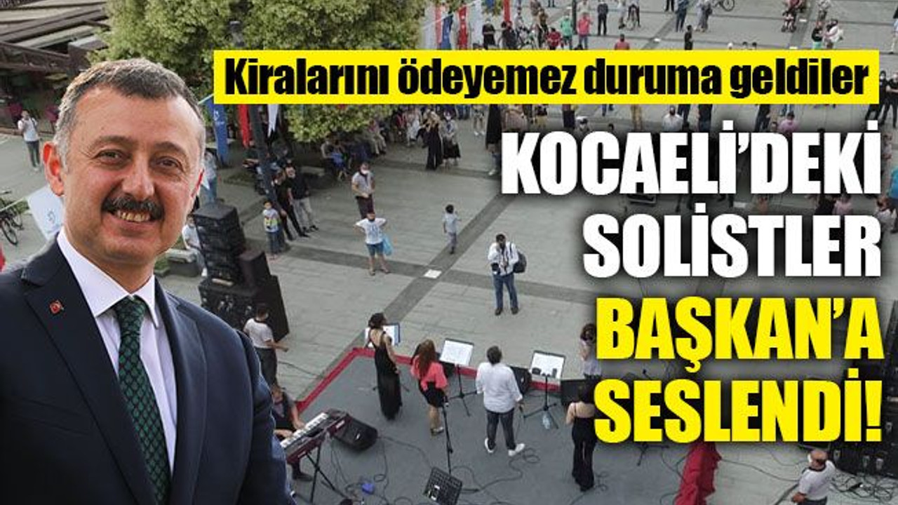Solistler, Başkan’a seslendi! Kiralarını ödeyemez duruma geldiler!