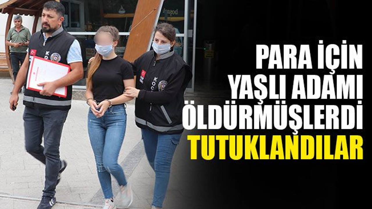 Para için yaşlı adamı serasında öldüren 2 genç tutuklandı