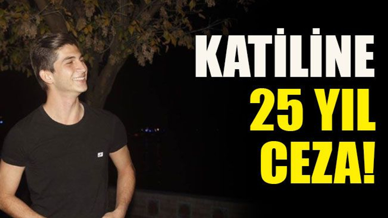 Katiline 25 yıl ceza!