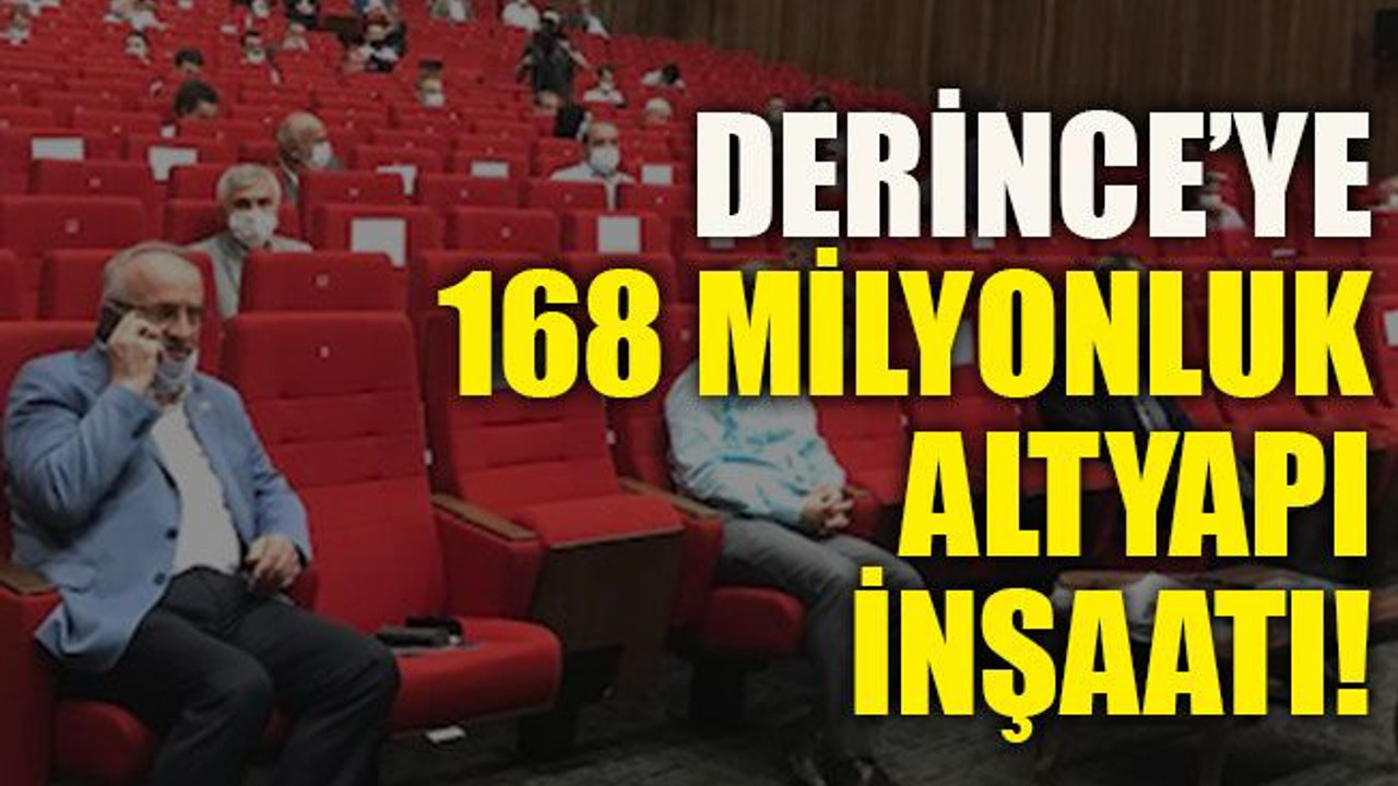 Derince’ye 168 milyonluk altyapı inşaatı!
