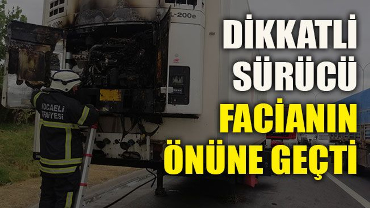 Dikkatli sürücü facianın önüne geçti