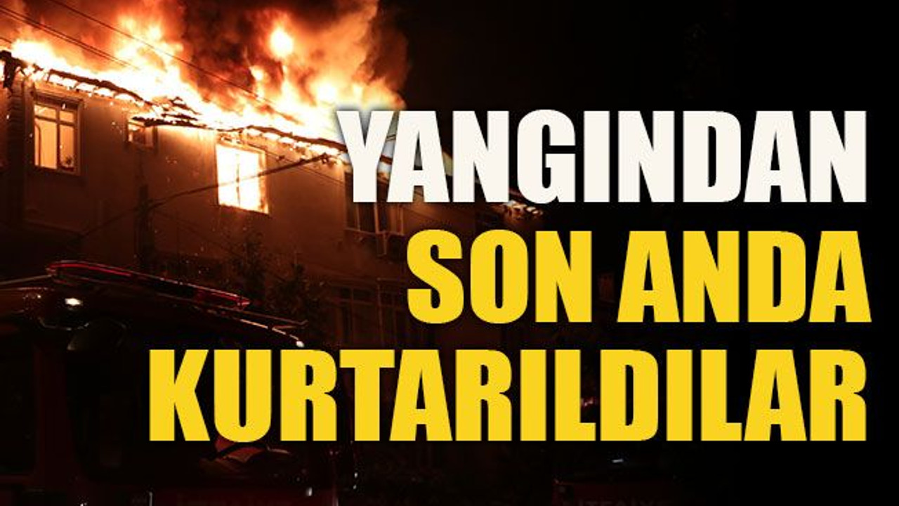Yaşlı çift yangından son anda kurtarıldı