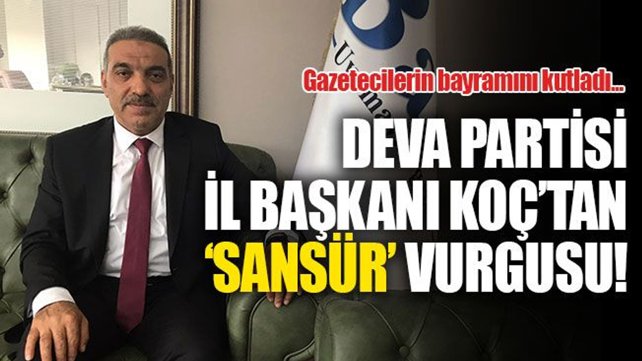 Adem Koç, gazetecilerin bayramını kutladı, ‘sansür’ vurgusu!