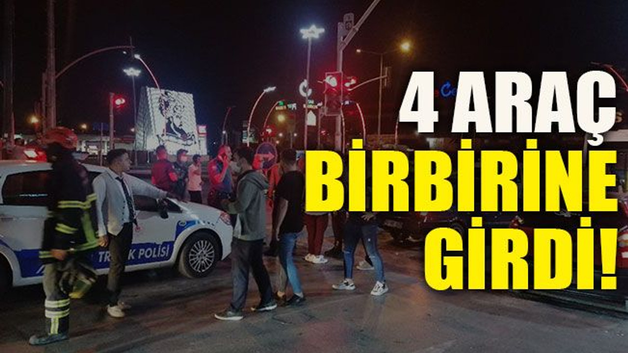4 araç birbirine girdi!