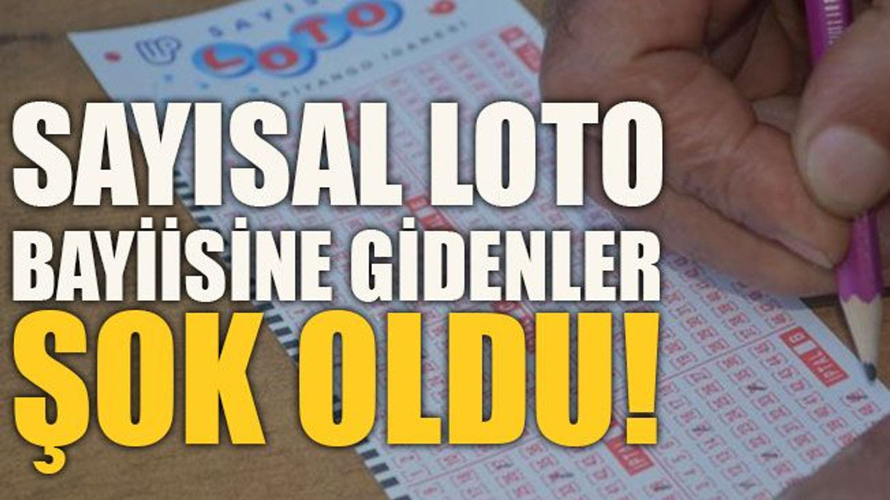 Sayısal Loto bayiisine gidenler şok oldu!