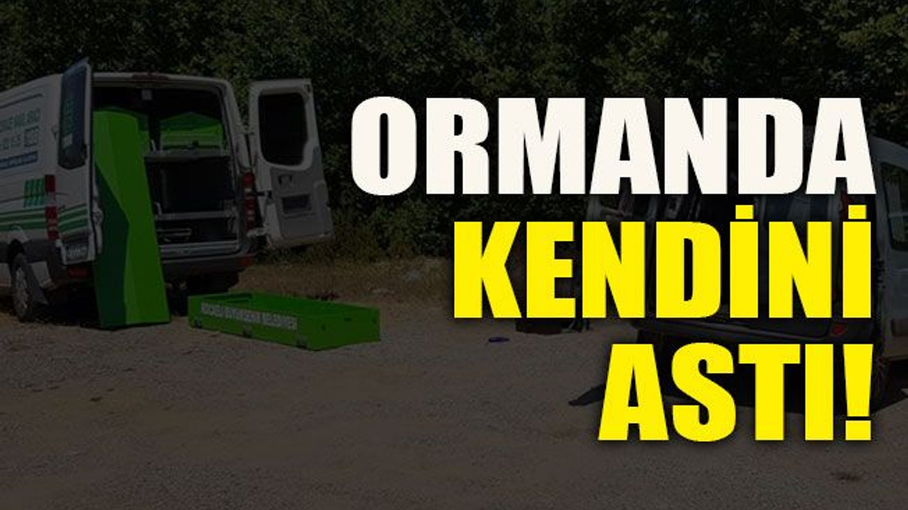 Ormanda kendini astı!