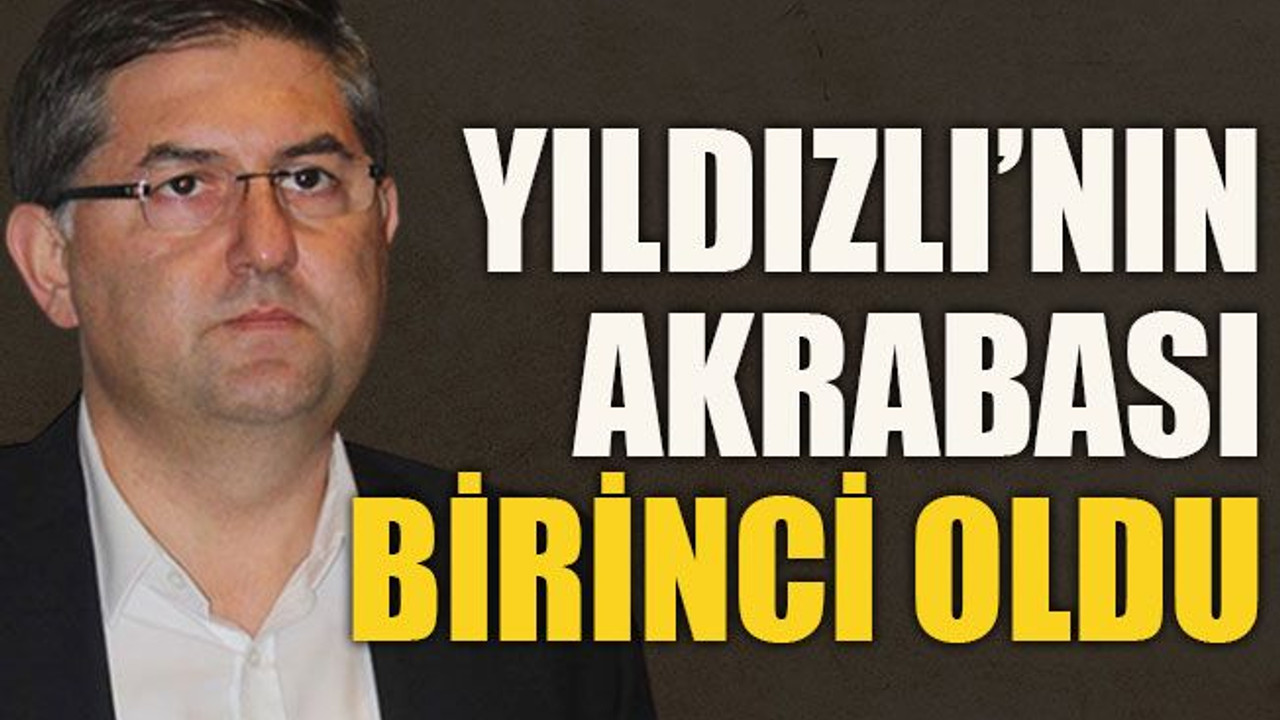 Yıldızlı’nın akrabası birinci oldu