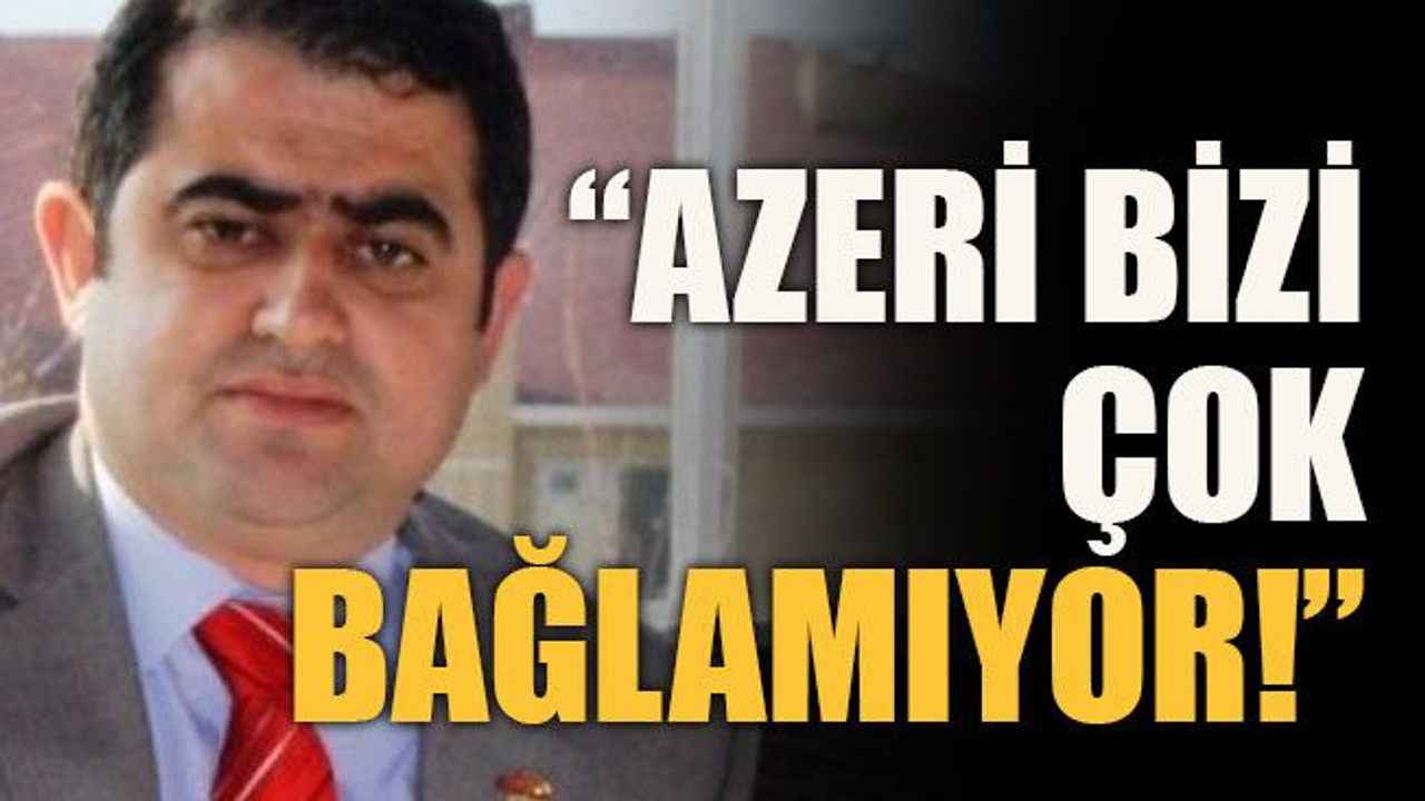 Eski Başkan sert konuştu: “Azeri bizi çok bağlamıyor!”
