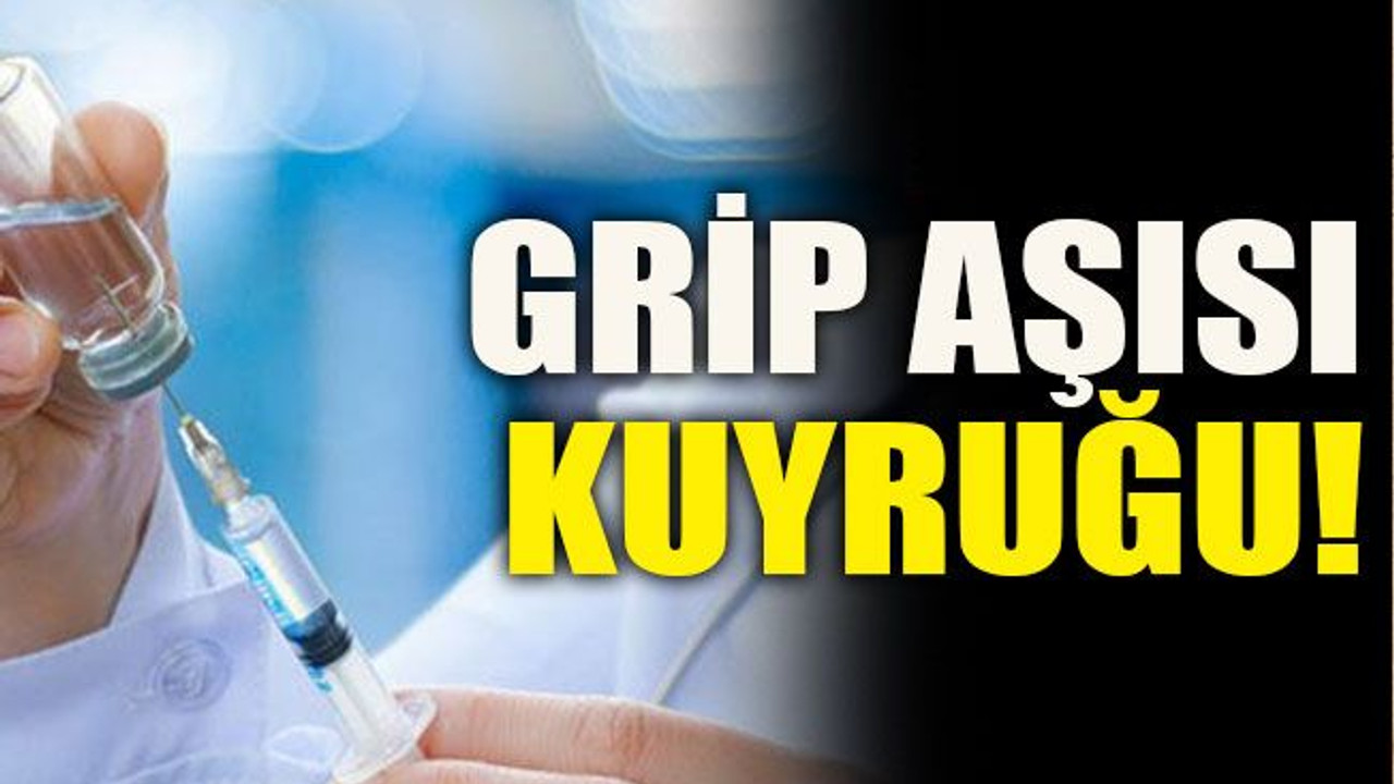 Grip aşısı kuyruğu!
