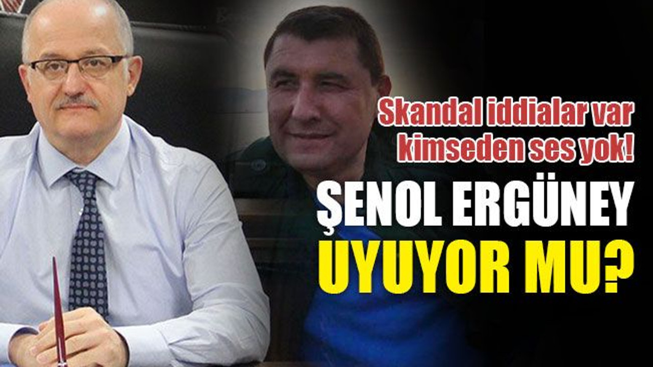 Şenol Ergüney uyuyor mu?