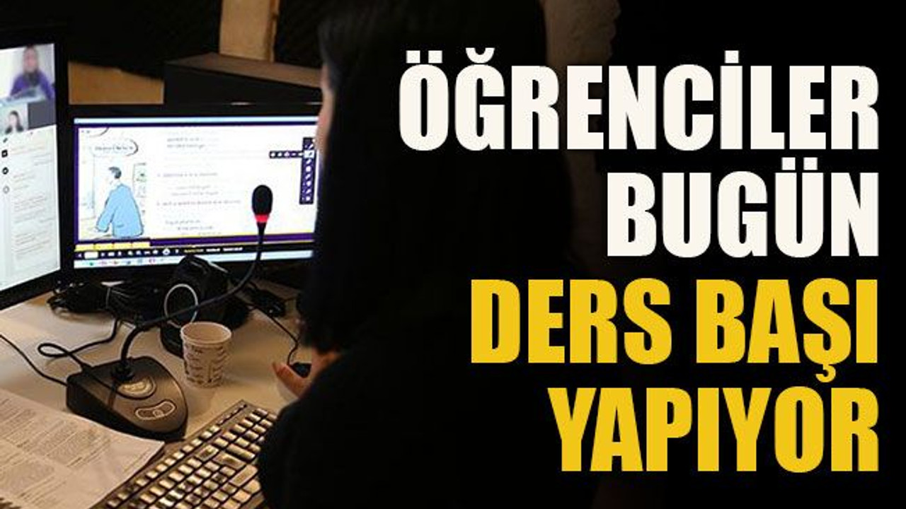 Öğrenciler bugün ders başı yapıyor