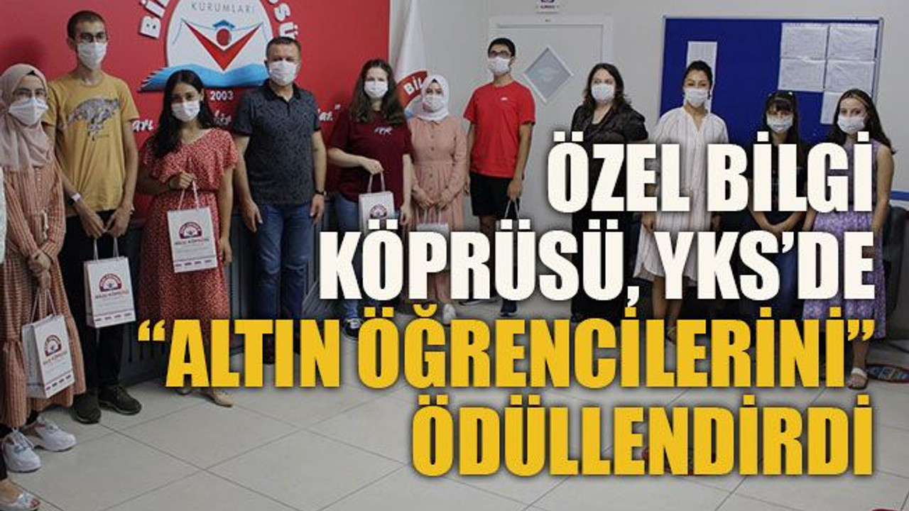 Özel Bilgi Köprüsü, YKS’de “Altın Öğrencilerini” ödüllendirdi