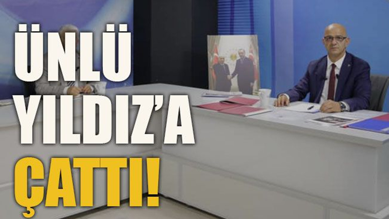 Ünlü, Yıldız’a çattı!