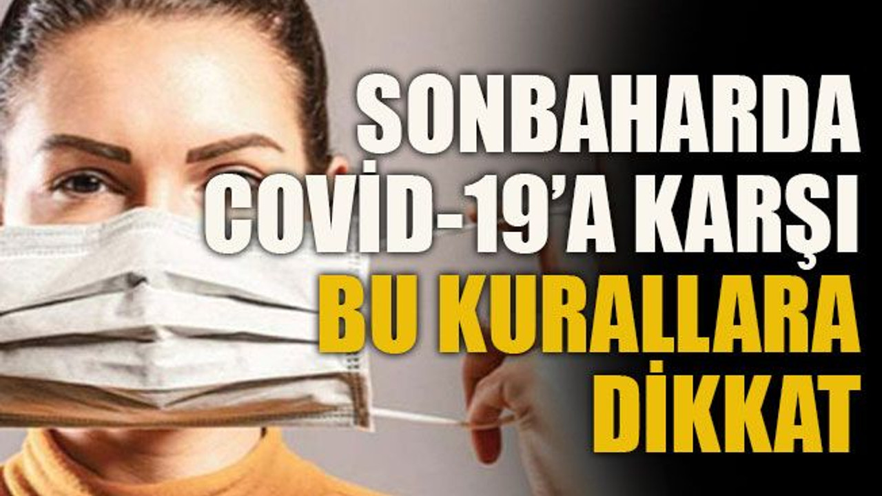Sonbaharda covid-19’a karşı bu kurallara dikkat