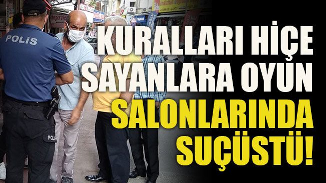 Kocaeli’de kuralları hiçe sayan oyun salonlarında suçüstü!