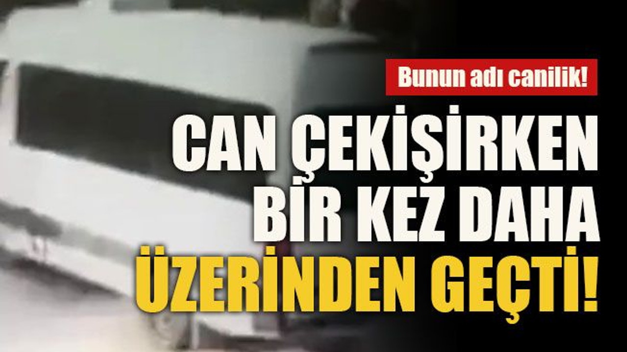 Bunun adı canilik! Can çekişirken bir kez daha üzerinden geçti!