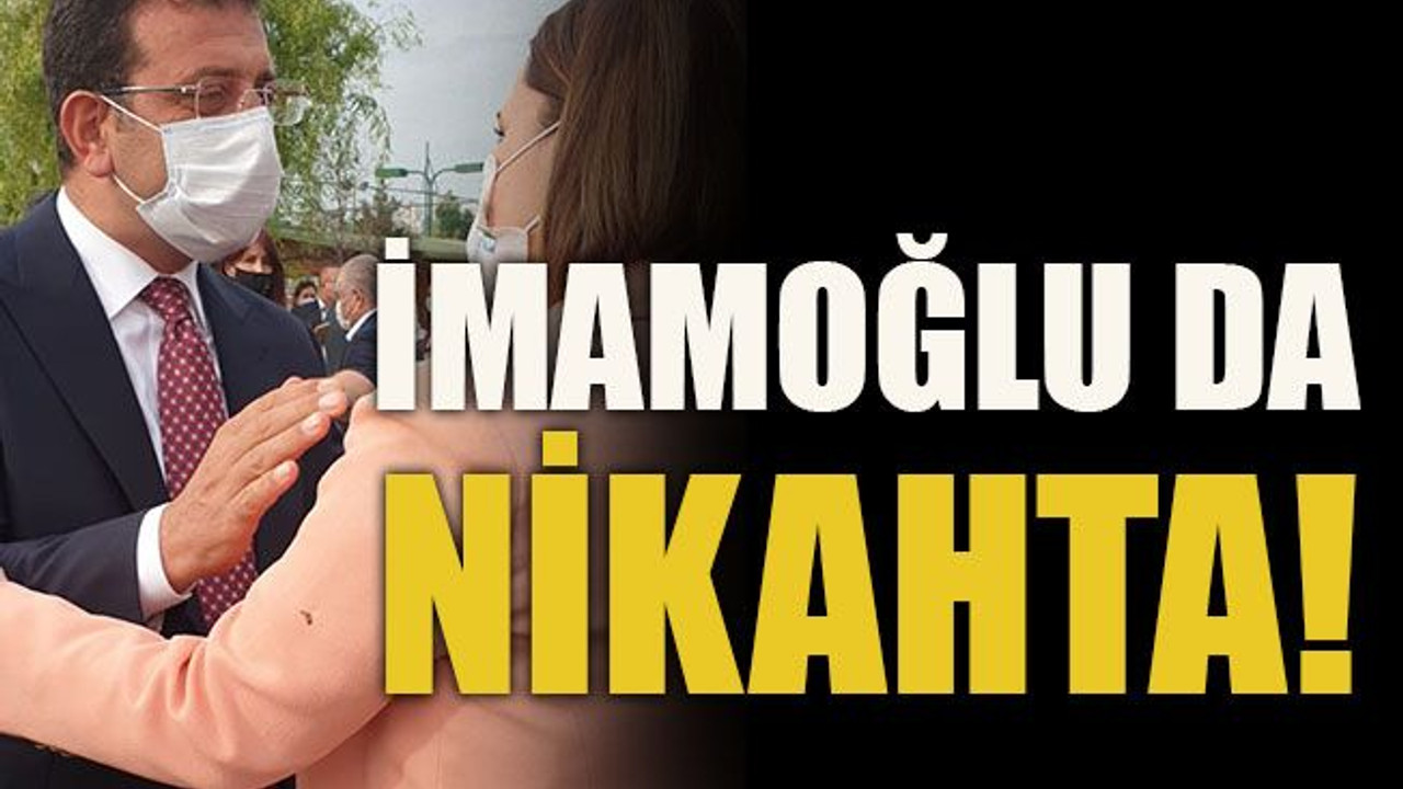 İmamoğlu da nikahta!