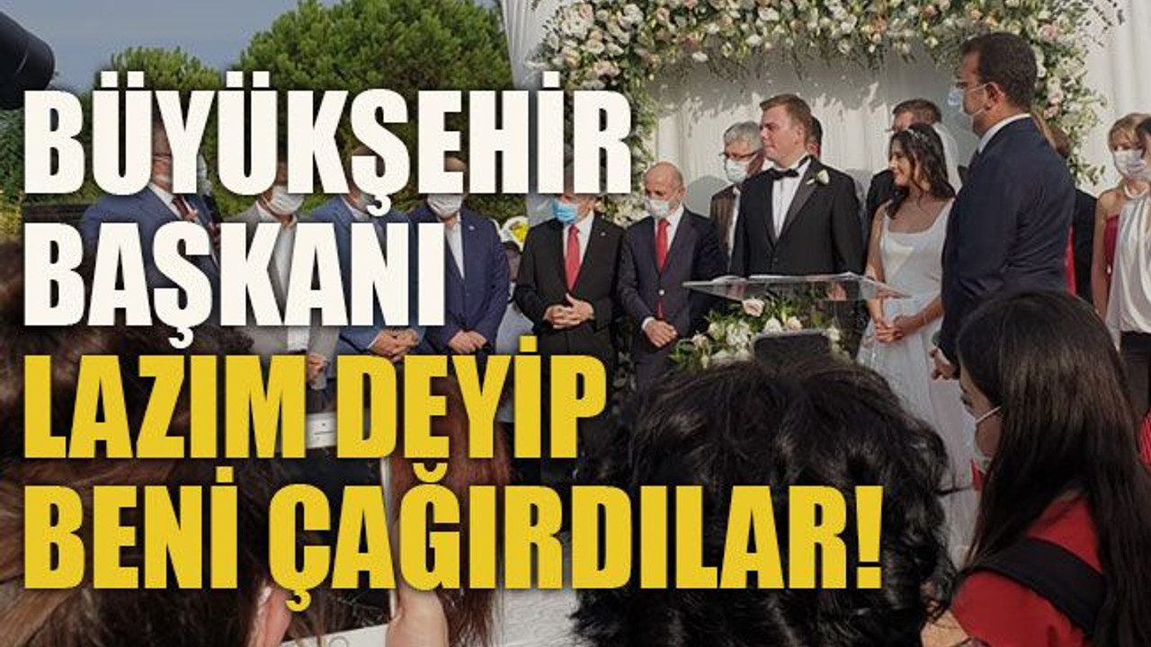 Büyükşehir Başkanı lazım deyip beni çağırdılar!