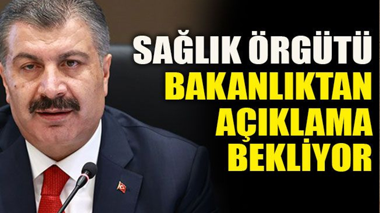 DSÖ: Türkiye Sağlık Bakanlığı’ndan açıklama bekliyoruz