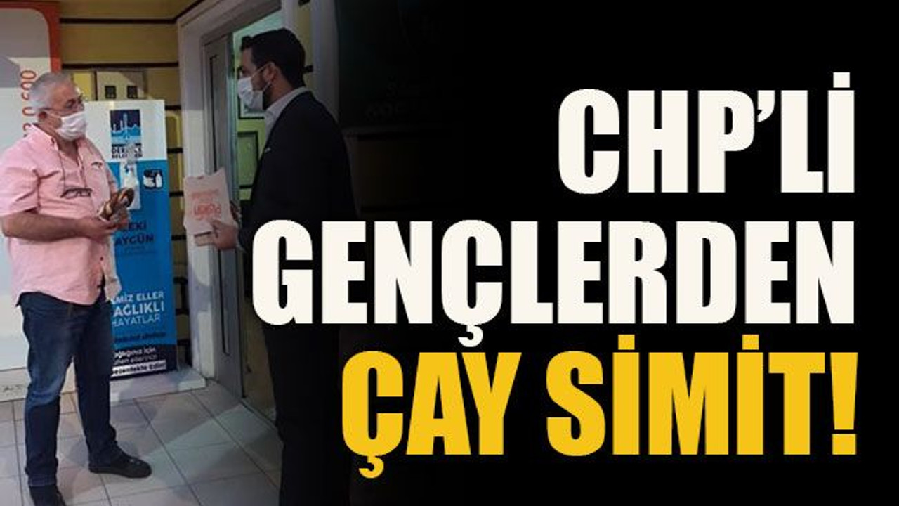 CHP’li gençlerden çay simit!