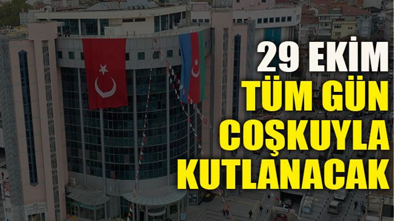 İzmit’te 29 Ekim tüm gün coşkuyla kutlanacak