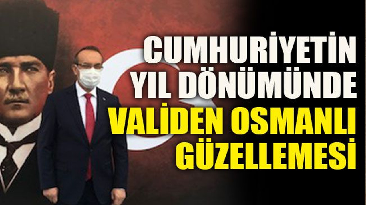 Cumhuriyetin yıl dönümünde Validen Osmanlı güzellemesi