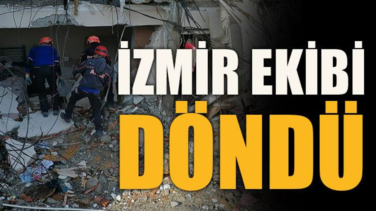 Kocaeli AFAD’ın İzmir ekibi döndü
