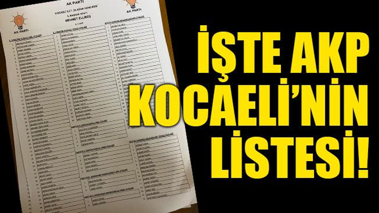 AKP Kocaeli’de liste belli oldu