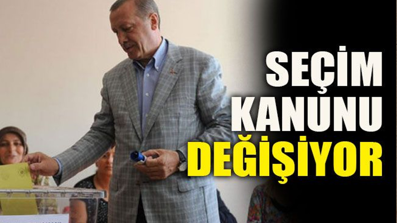Seçim Kanunu değişiyor