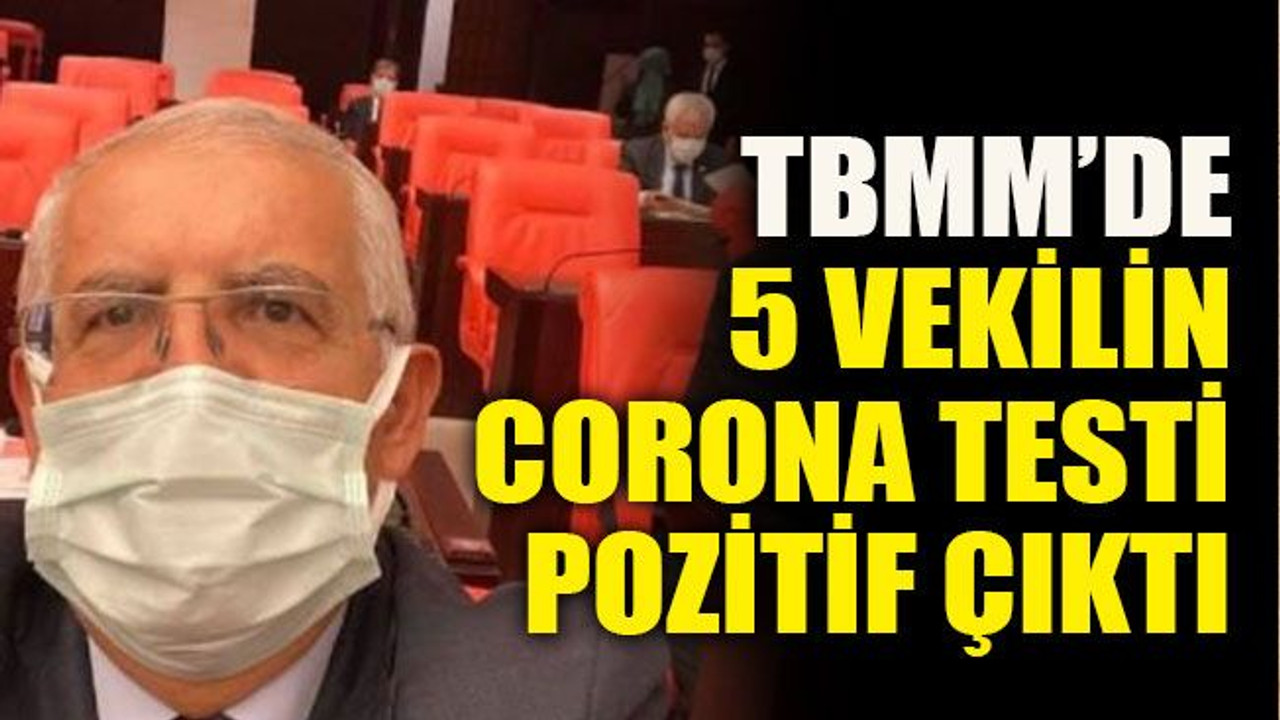TBMM’de 5 vekilin corona testi pozitif çıktı