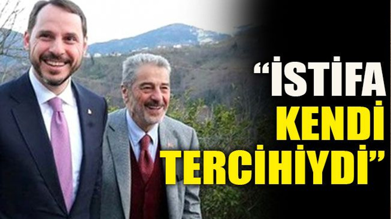 “İstifa kendi tercihiydi”
