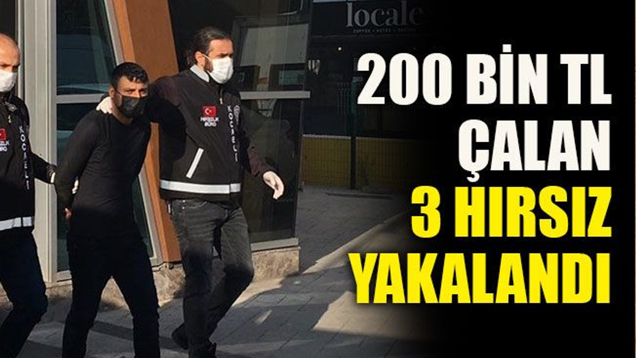 Otomobilden 200 bin TL çalan 3 hırsız yakalandı