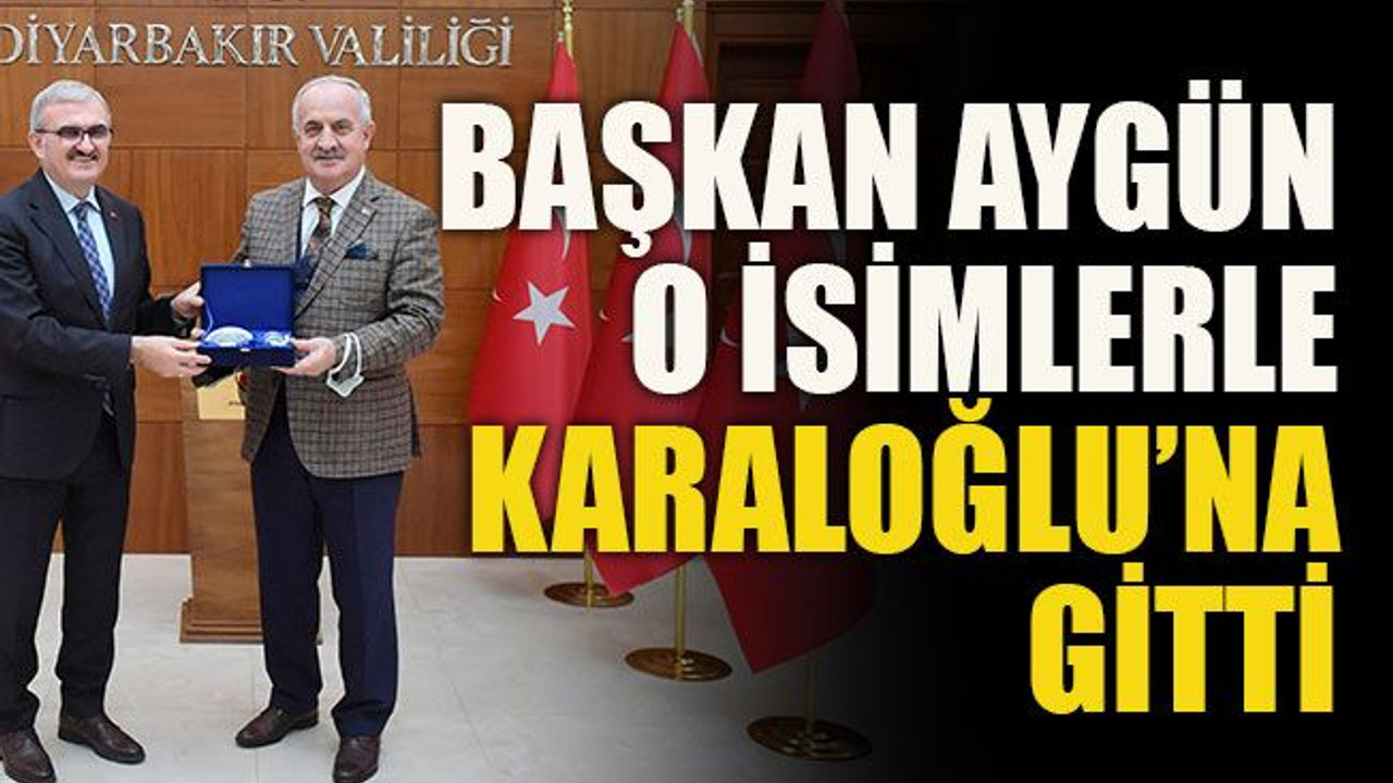 Başkan Aygün o isimlerle Karaloğlu’na gitti