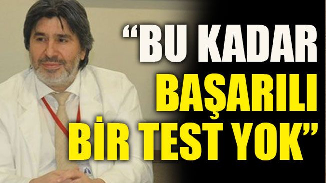 Adem Çakır “Bu kadar başarılı bir test yok”