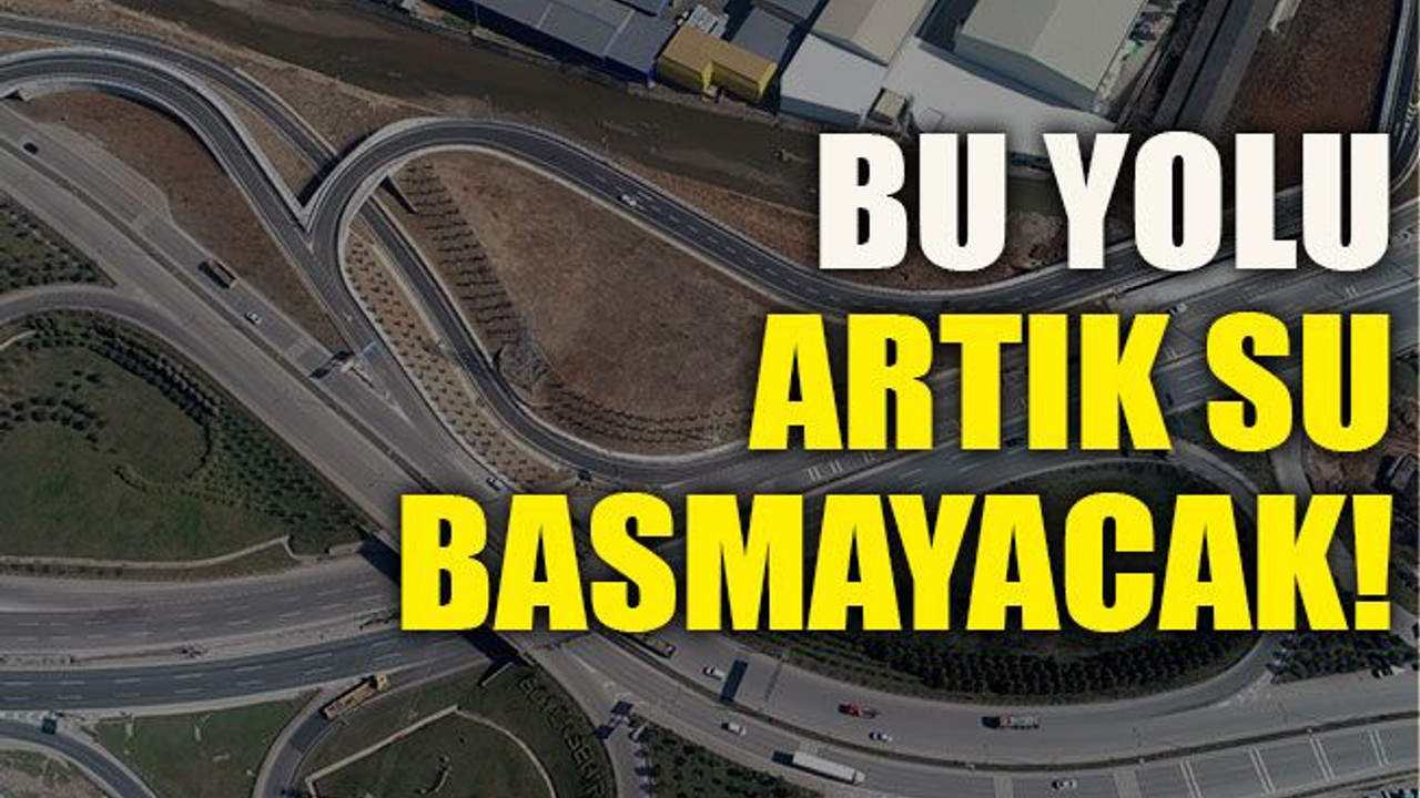 Bu yolu artık su basmayacak!