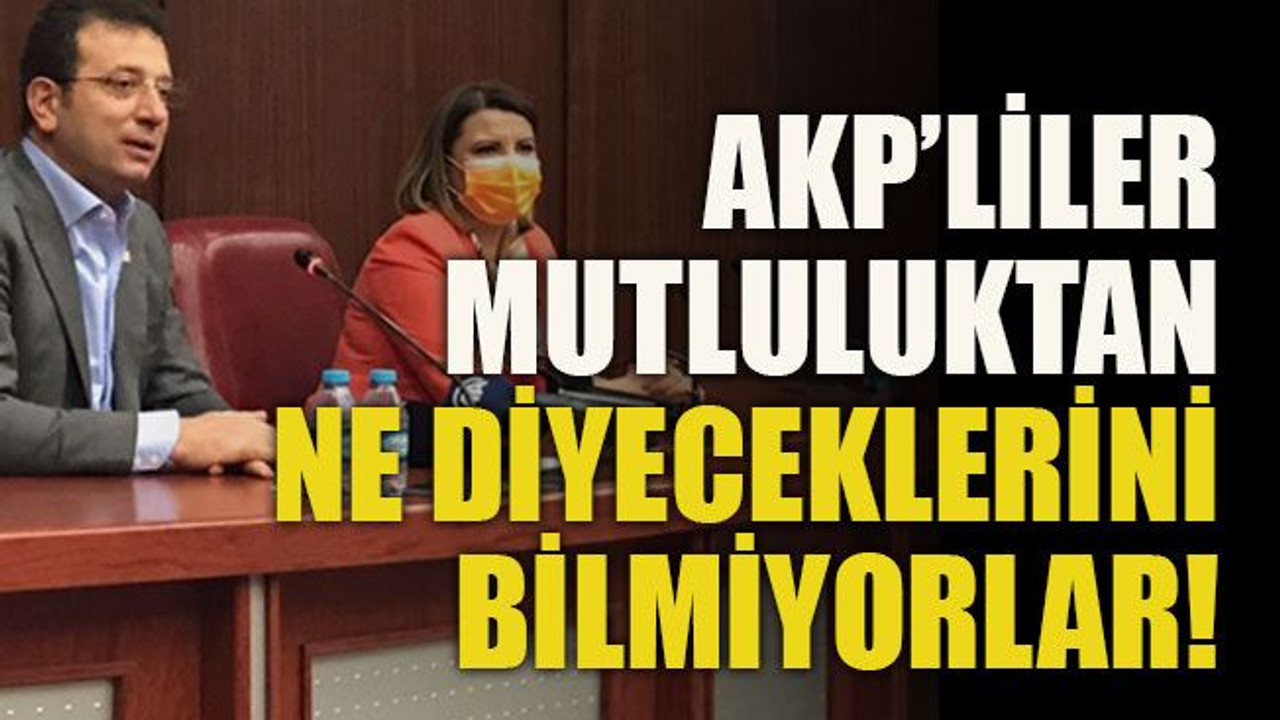 AKP’liler mutluluktan ne diyeceklerini bilmiyorlar!