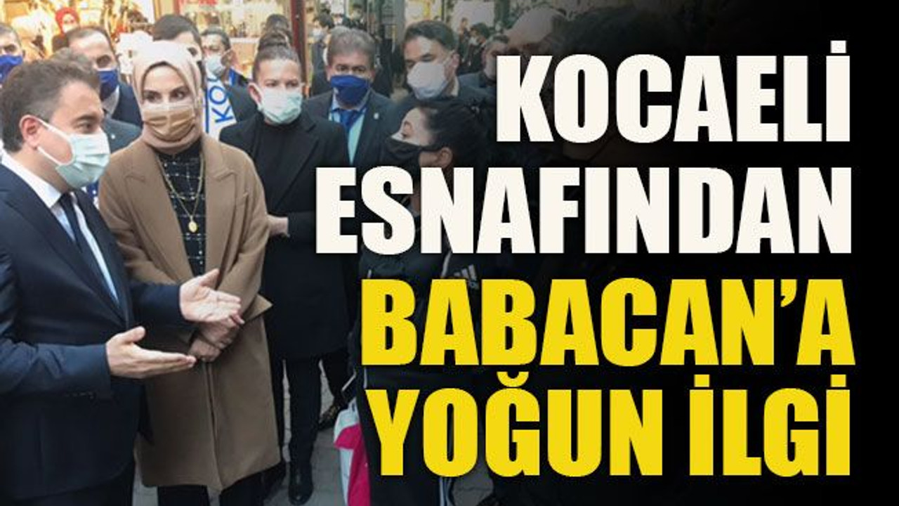Kocaeli esnafından Babacan’a yoğun ilgi