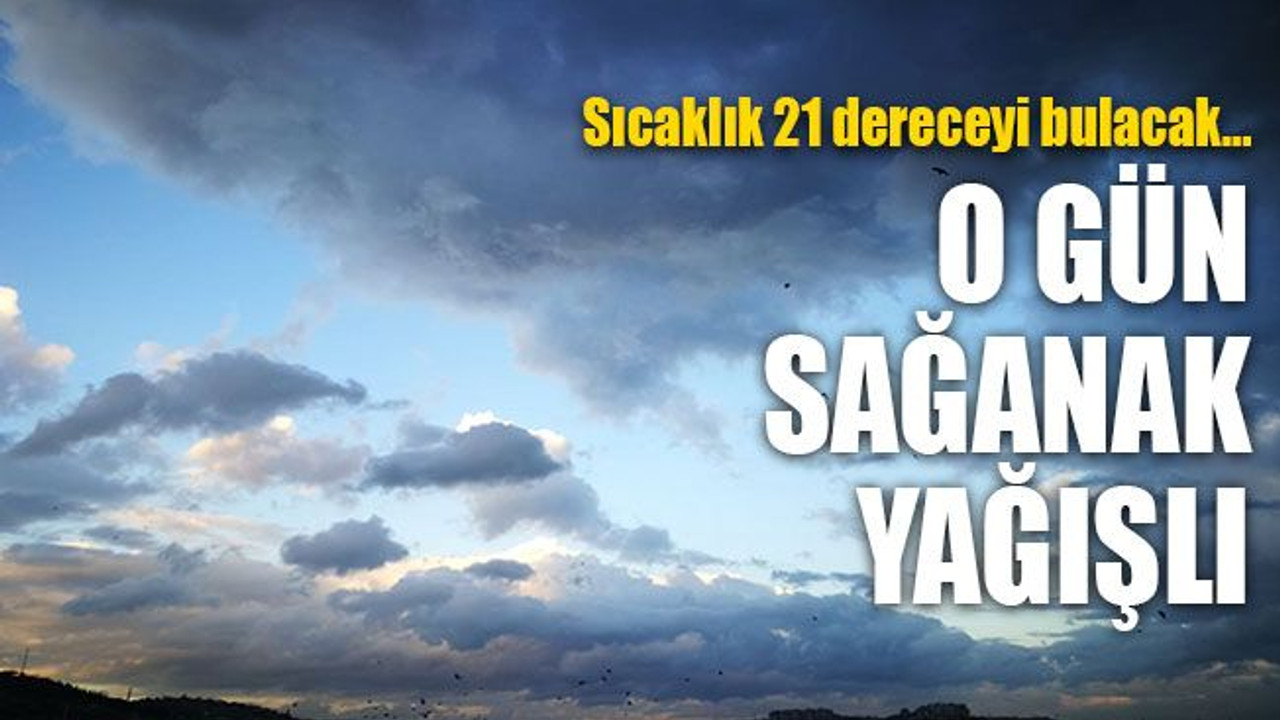 Kocaeli'de haftalık hava raporunda 1 gün yağış var
