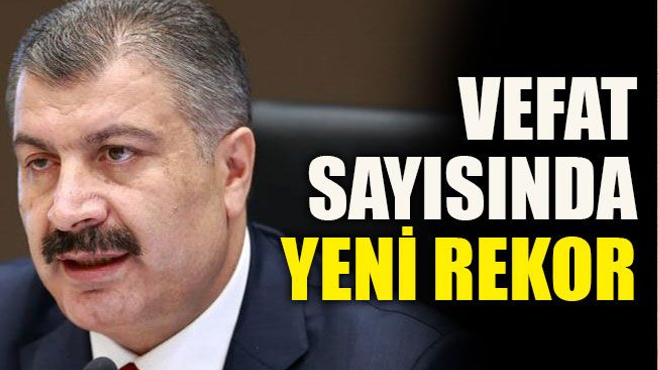 Vefat sayısında yeni rekor