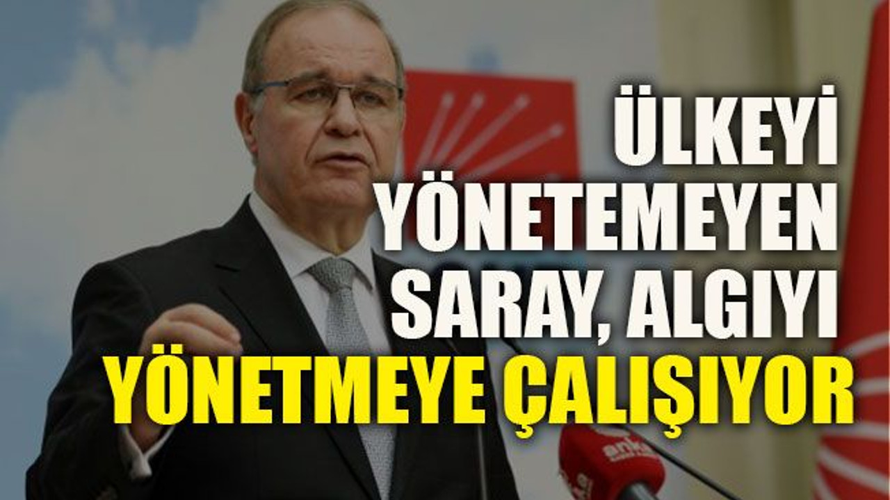 Ülkeyi yönetemeyen Saray, algıyı yönetmeye çalışıyor