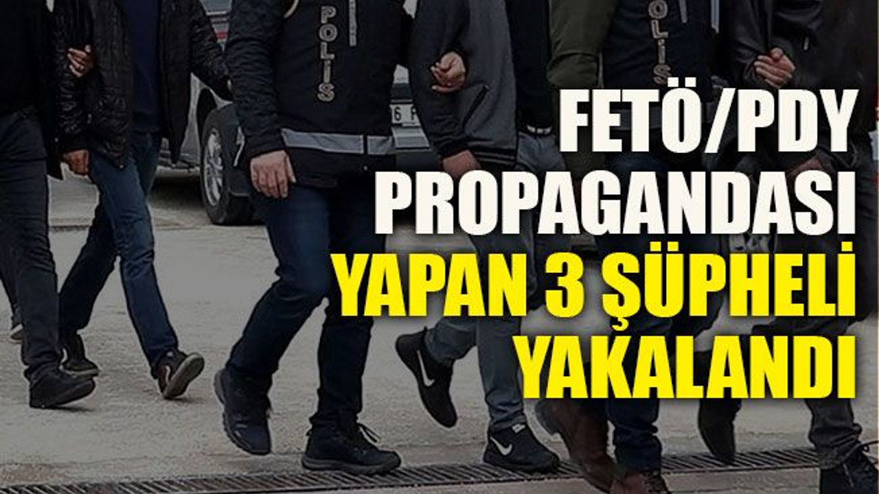 Kocaeli’de FETÖ/PDY propagandası yapan 3 şüpheli yakalandı