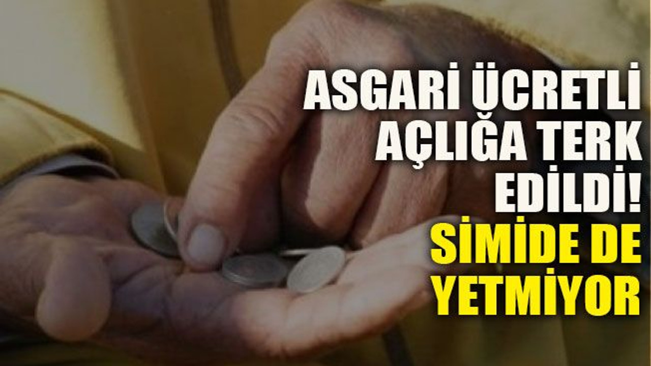 Asgari ücretli açlığa terk edildi! Simide de yetmiyor
