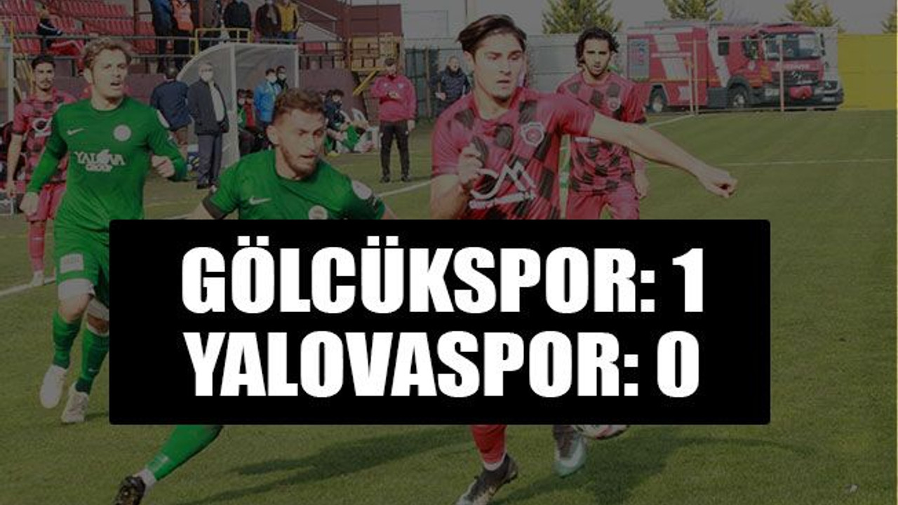 Gölcükspor: 1 - Yalovaspor: 0