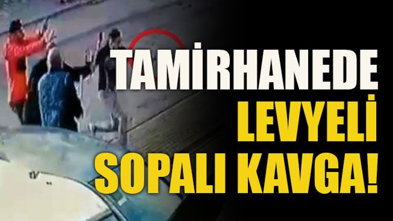 Tamirhanede levyeli sopalı kavga!