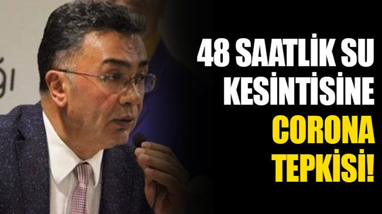 İYİ Parti'den 48 saatlik su kesintisine, corona tepkisi