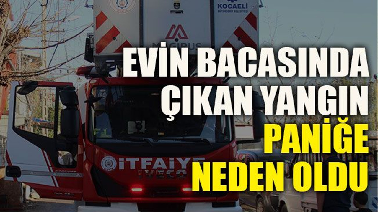 Evin bacasında çıkan yangın paniğe neden oldu