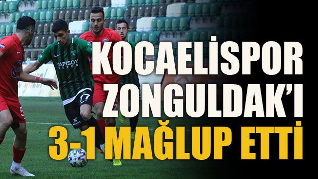 Kocaelispor Zonguldak’ı 3-1 mağlup etti