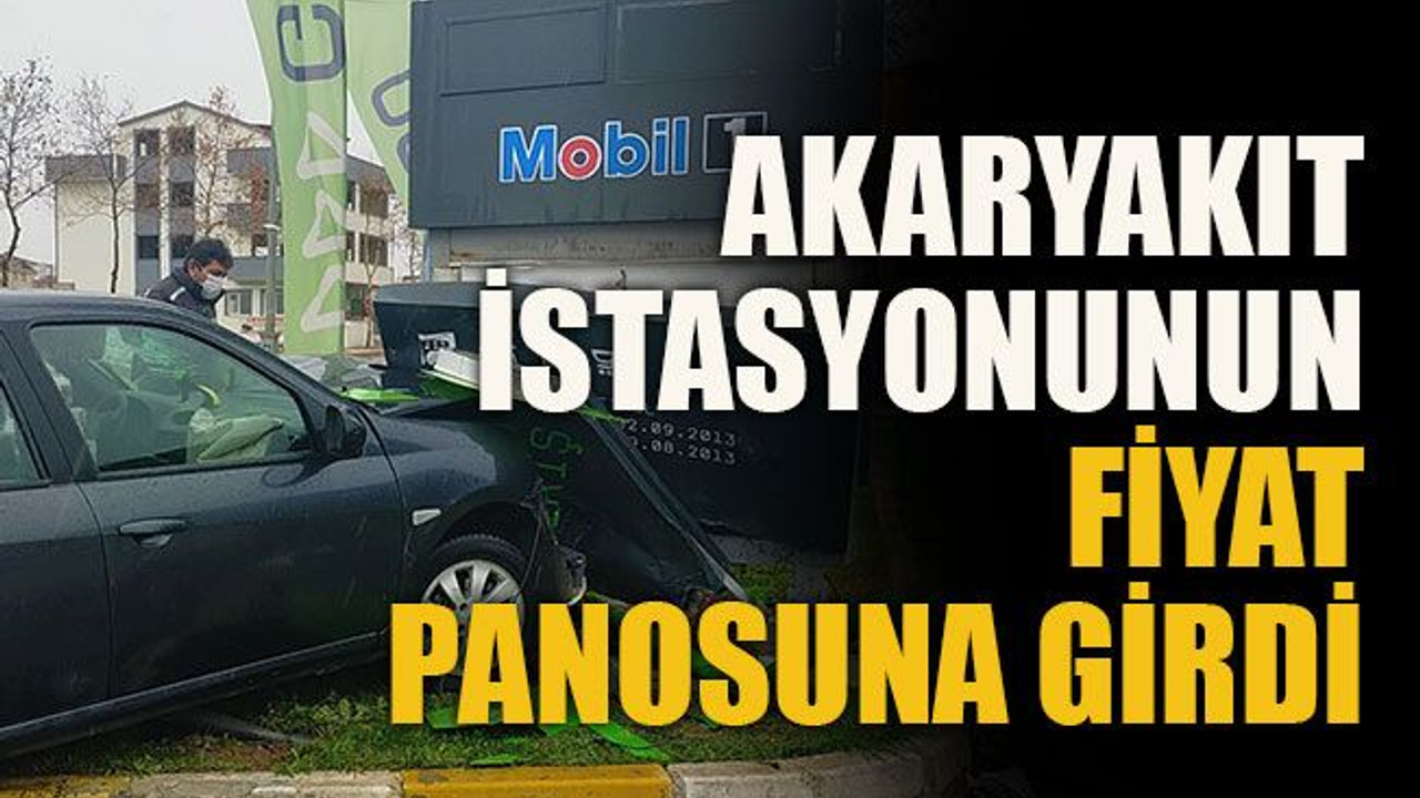 Akaryakıt istasyonunun fiyat panosuna girdi